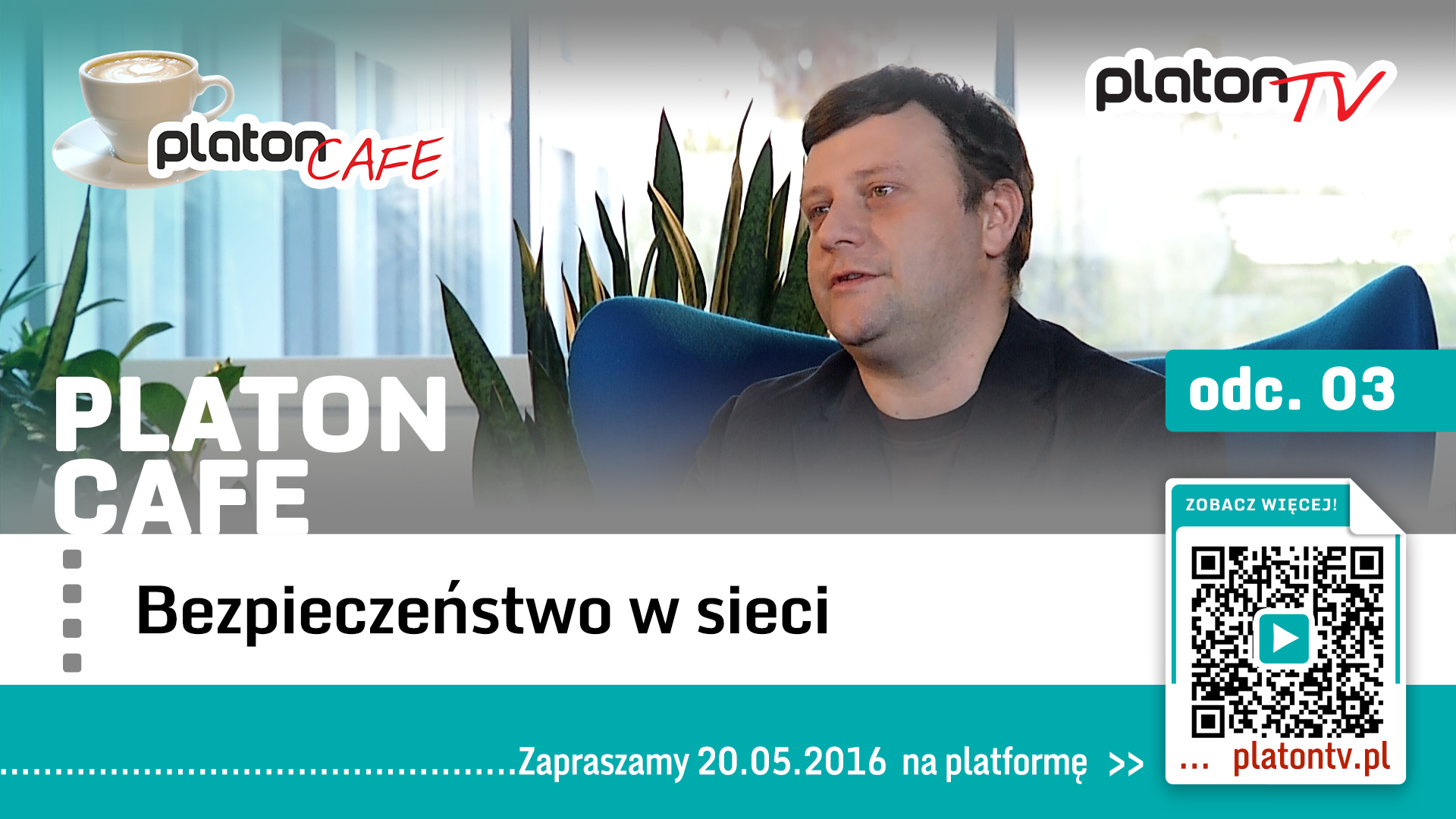 Premiera PlatonTV: Platon Cafe „Bezpieczeństwo w Sieci”