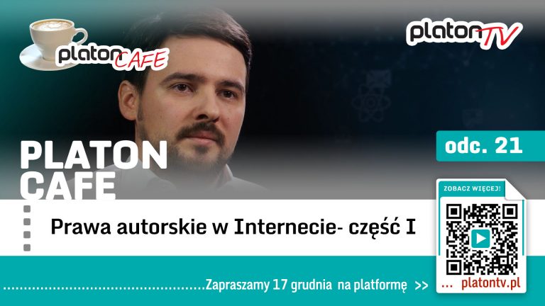 Premiera PlatonTV: Platon Cafe „Prawa autorskie w Internecie”