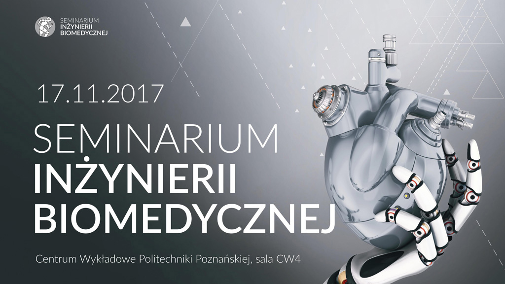 PCSS patronem honorowym Seminarium Inżynierii Biomedycznej