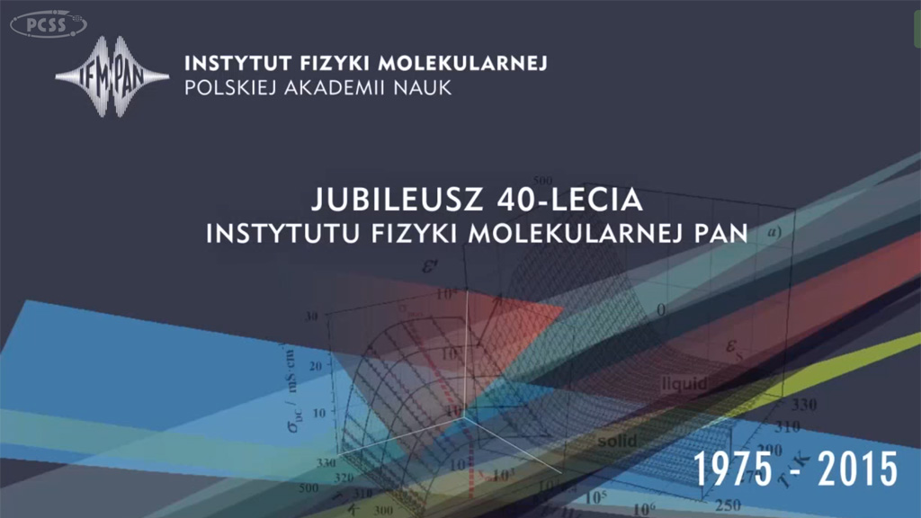 PlatonTV: 40-lecie Instytutu Fizyki Molekularnej Polskiej Akademii Nauk