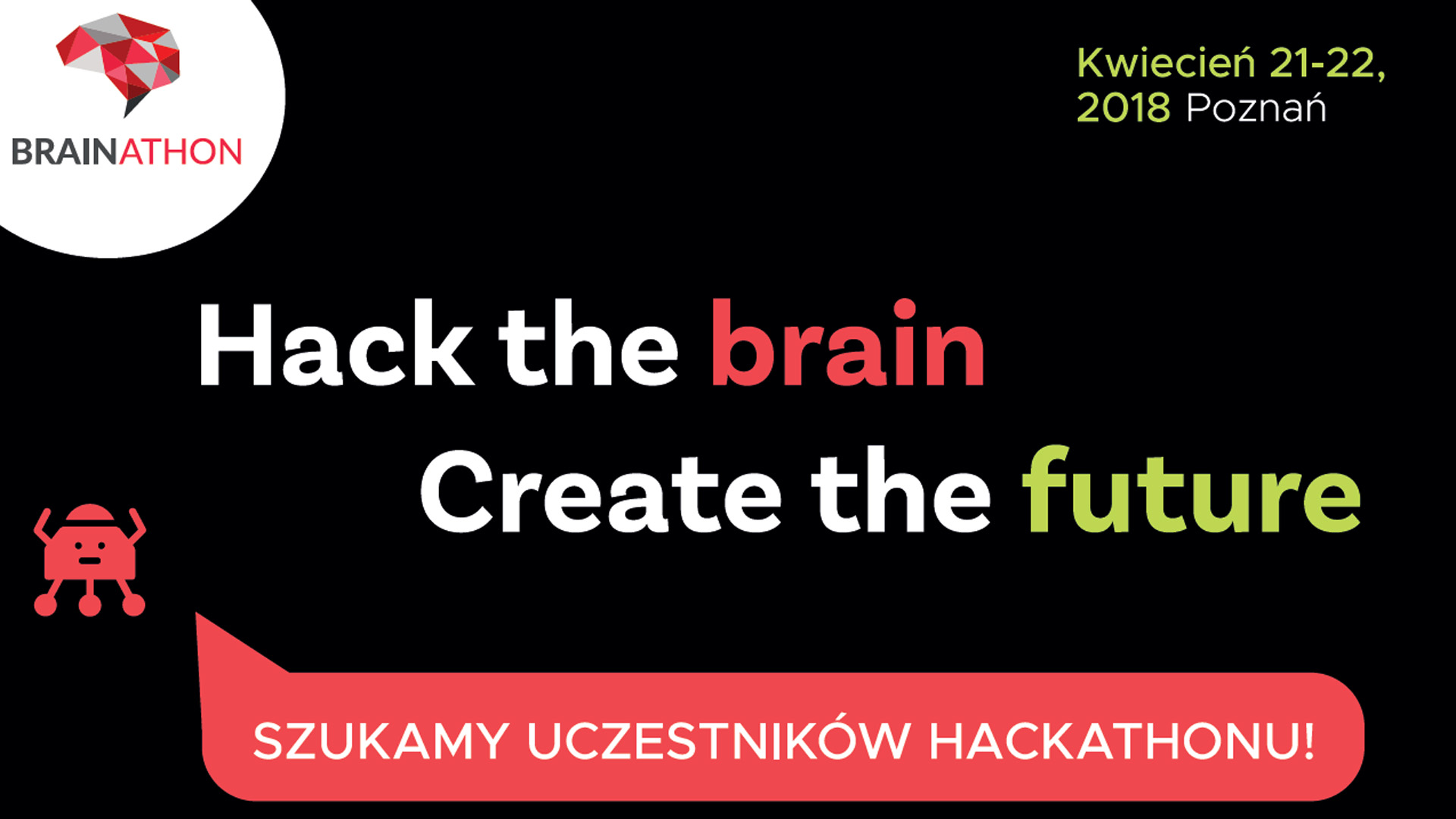 BRAINATHON w FutureLab PCSS (Zwierzyniecka 20, Poznań): zapraszamy do rejestracji!