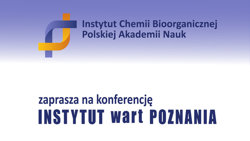 Zapraszamy na konferencję „Instytut wart Poznania”