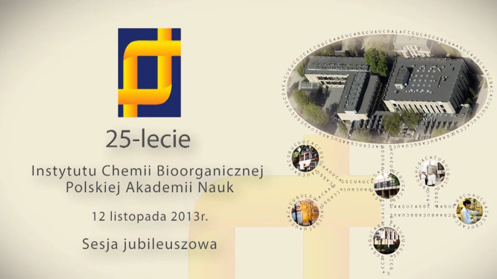 Wideo: 25 lat Instytutu Chemii Bioorganicznej PAN w Poznaniu