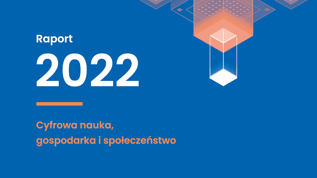 Raport 2022: cyfrowa nauka, gospodarka i społeczeństwo