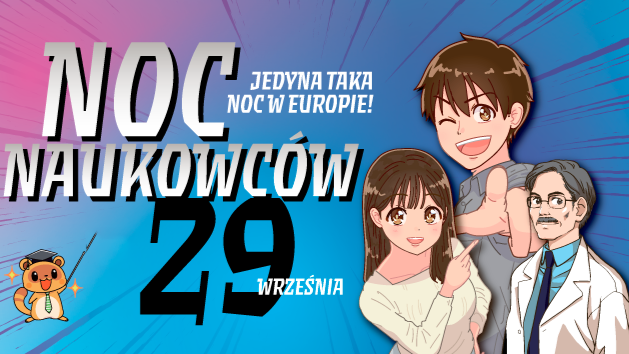 Zapraszamy na Noc Naukowców 2023!