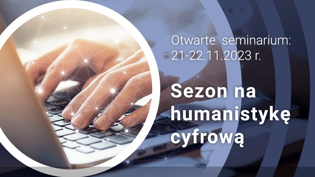 Sezon na humanistykę cyfrową: Infrastruktura badawcza Dariah.Lab dostępna dla Poznaniaków