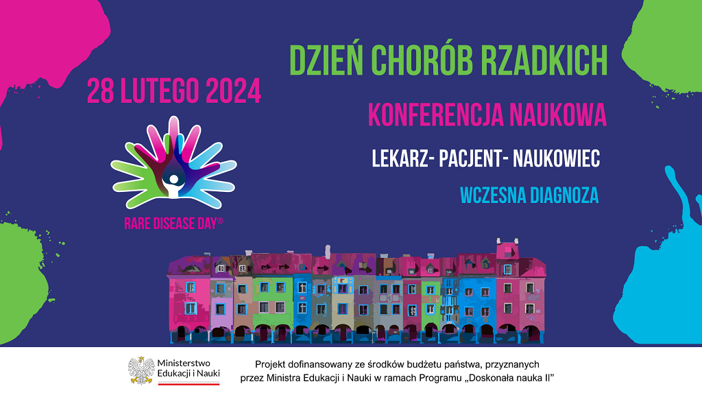 Konferencja naukowa „Lekarz-Pacjent-Naukowiec, współpraca w chorobach rzadkich”