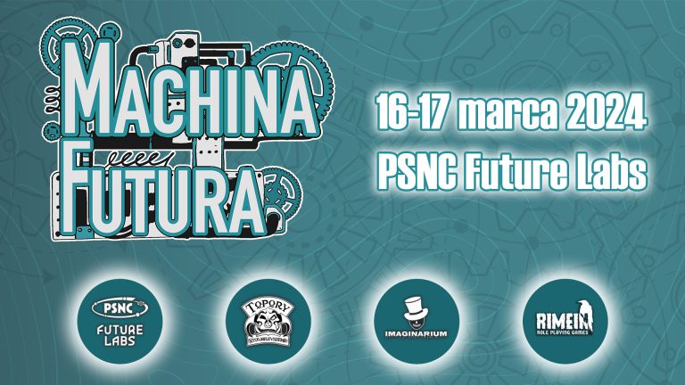 Machina Futura w PSNC Future Labs