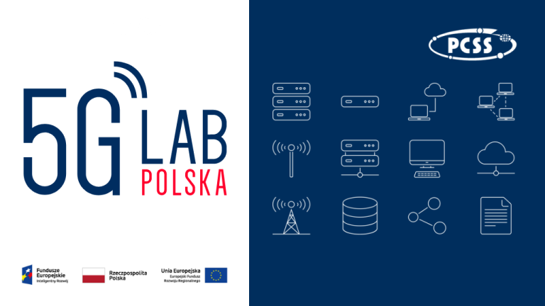 Krajowe laboratorium sieci i usług 5G wraz z otoczeniem (PL-5G)