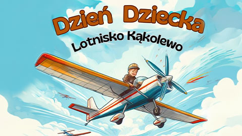 Zapraszamy na Dzień Dziecka w Kąkolewie