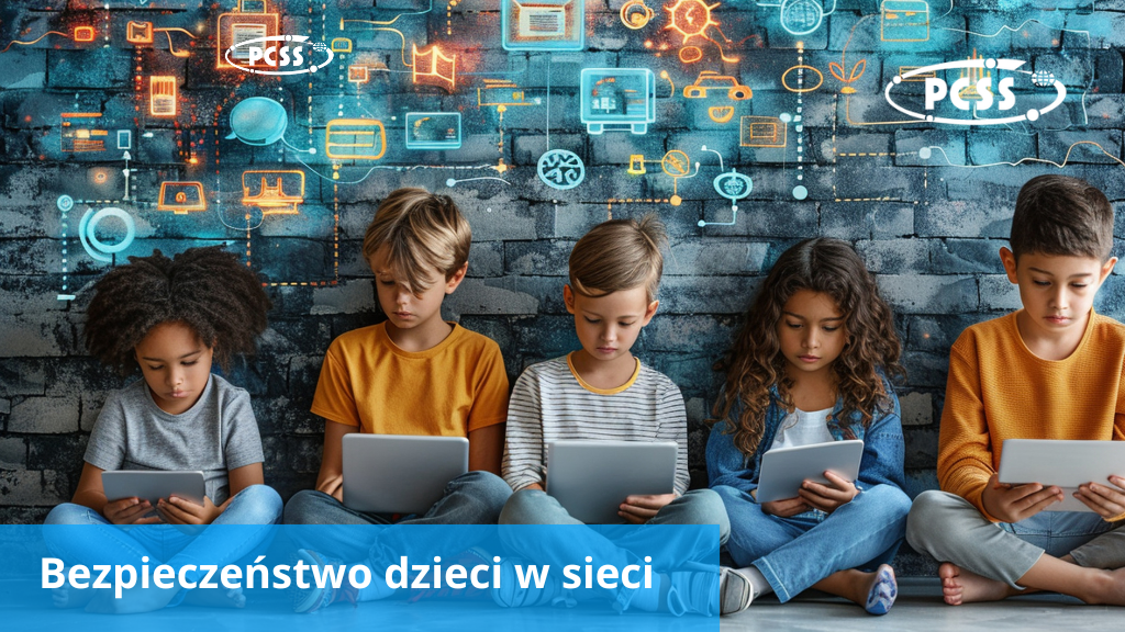 Bezpieczeństwo dzieci w sieci