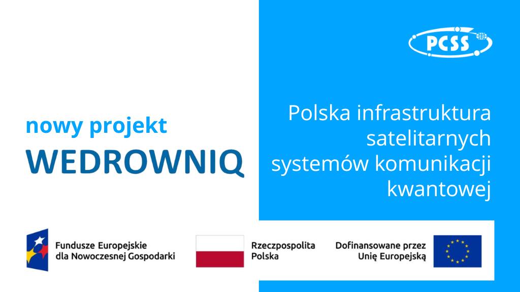 Projekt WEDROWNIQ „Polska infrastruktura satelitarnych systemów komunikacji kwantowej”