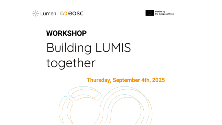 Na jasnym tle znajduje się ogłoszenie o warsztatach projektu LUMEN. U góry po lewej stronie widoczne są logotypy "Lumen" i "eosc", a po prawej logo "Funded by the European Union". Centralnie umieszczony jest tytuł "WORKSHOP Building LUMIS together" oraz data "Thursday, September 4th, 2025".