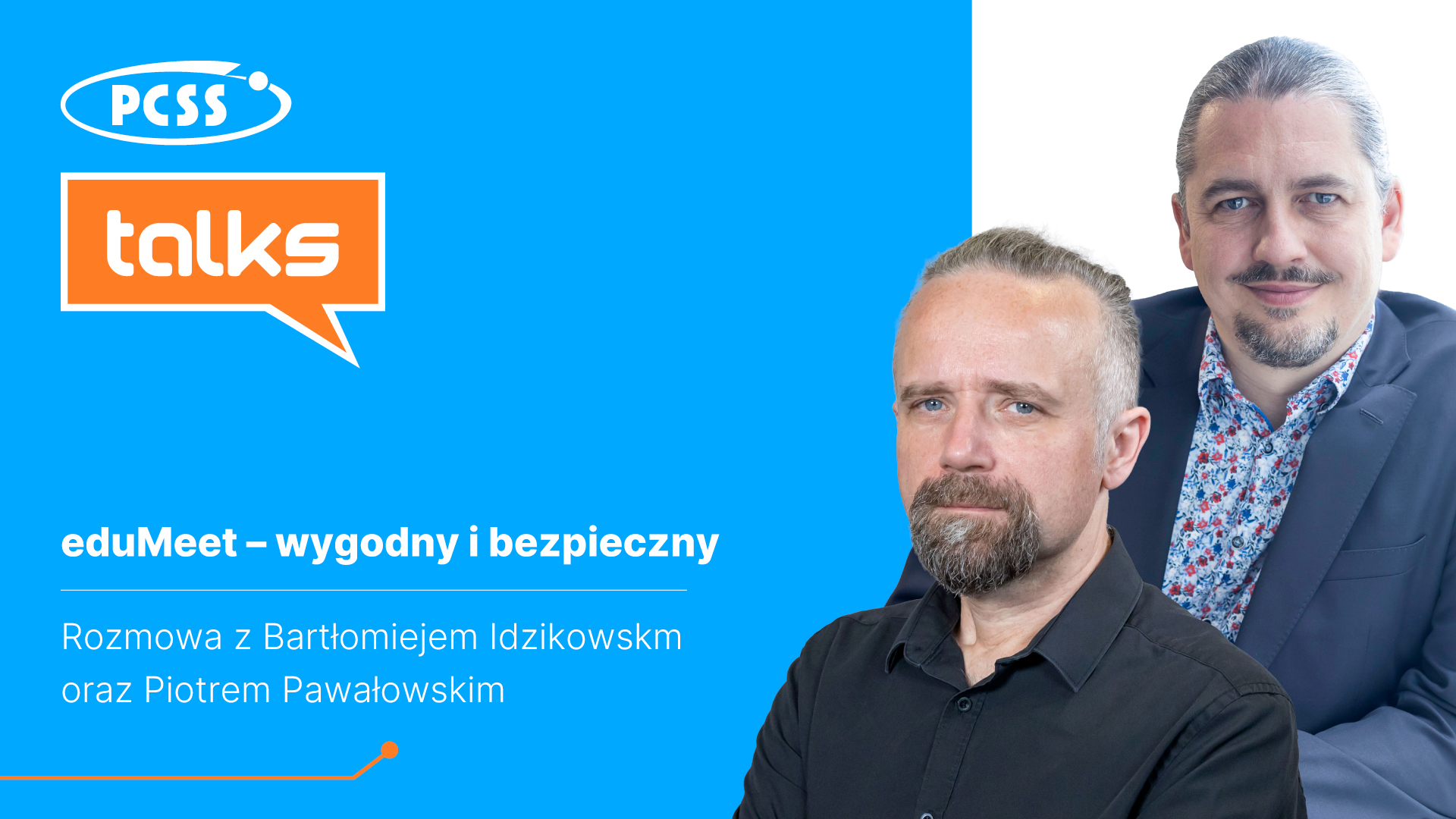 PCSS Talks: eduMeet – wygodny i bezpieczny