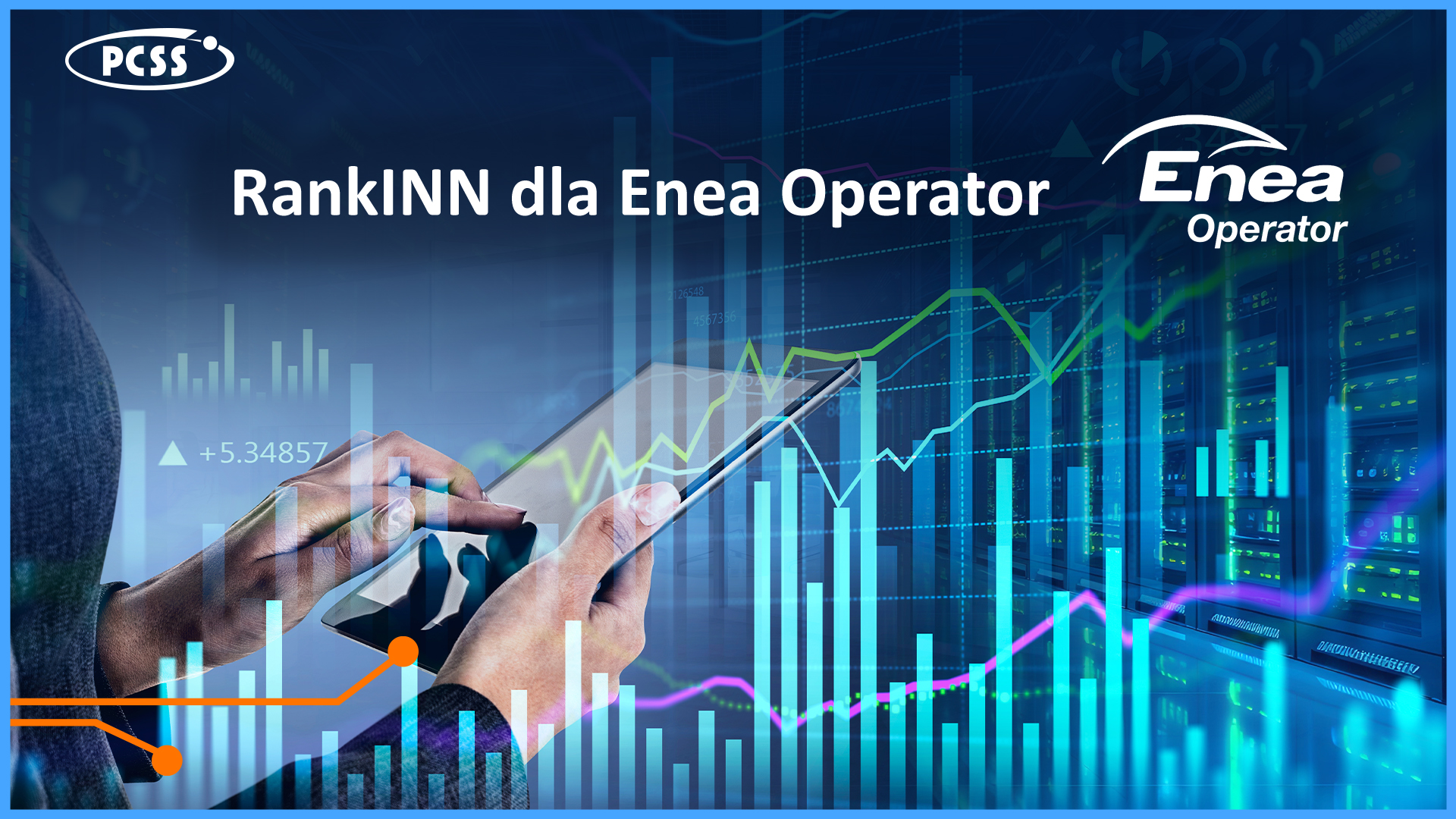 PCSS wdraża aplikację RankINN dla Enea Operator