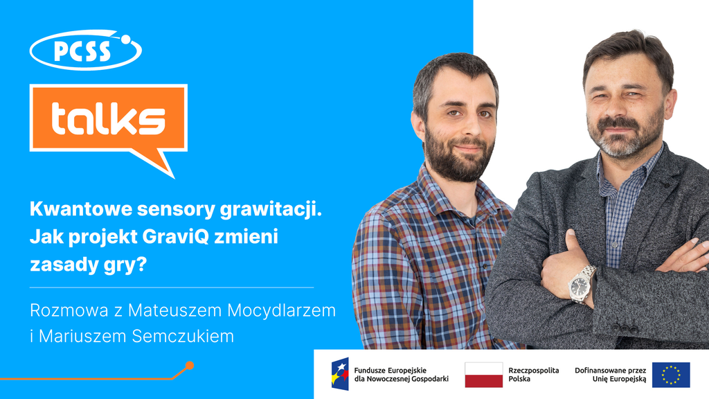 PCSS Talks. Kwantowe sensory grawitacji. Jak projekt GraviQ zmieni zasady gry?
