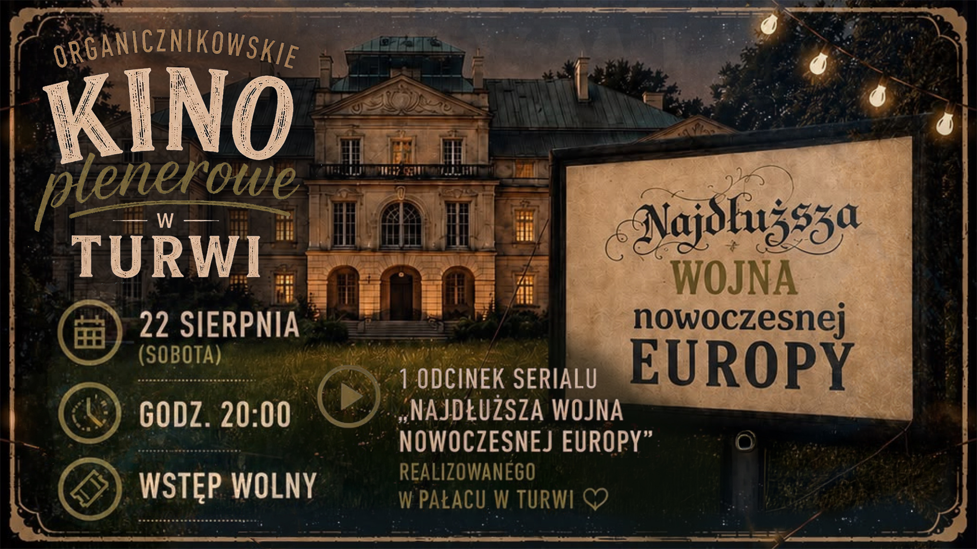 Zapraszamy do Pałacu w Turwi: Projekcja serialu „Najdłuższa wojna nowoczesnej Europy”