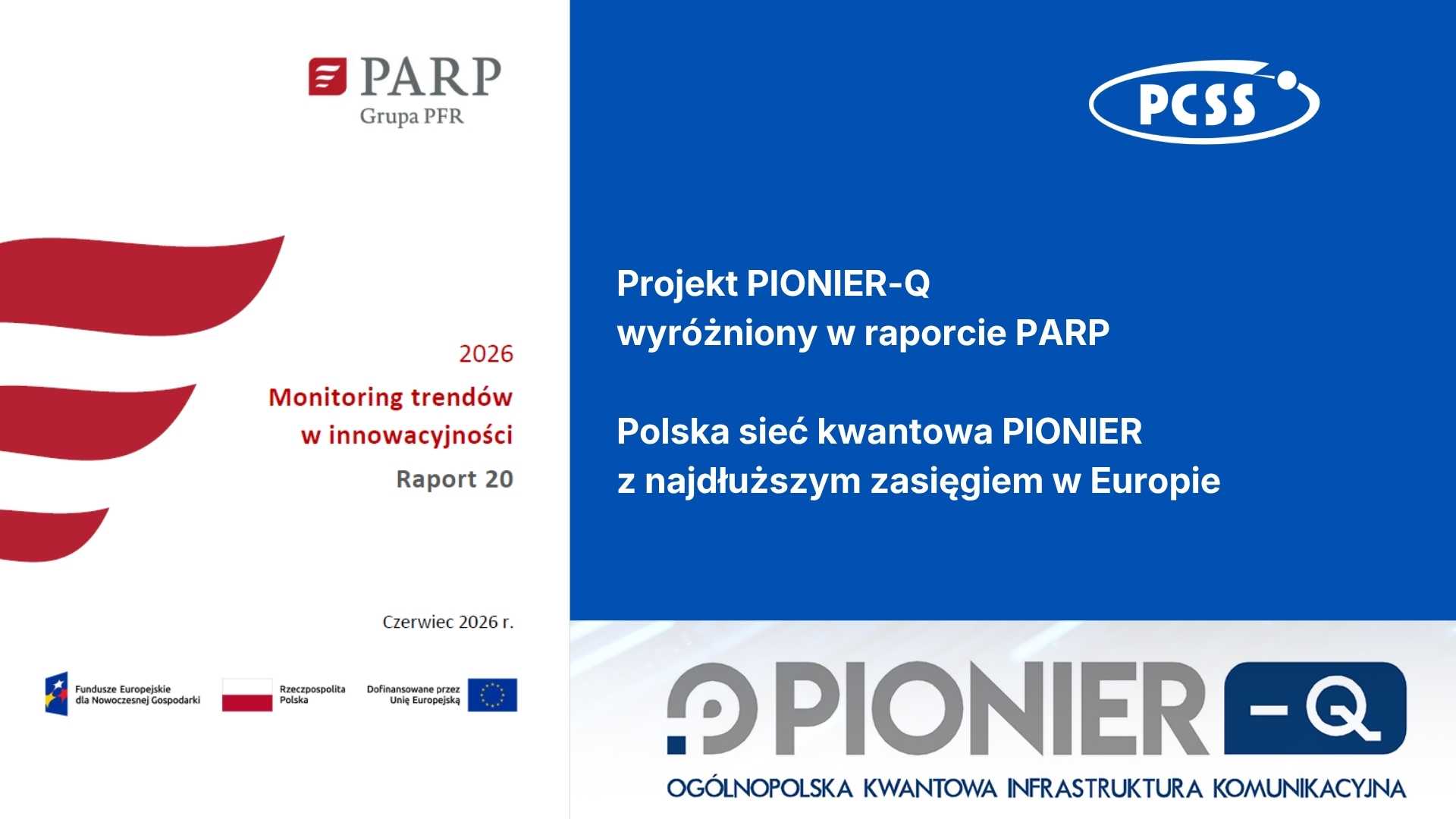 Polska sieć kwantowa PIONIER z najdłuższym zasięgiem w Europie. Projekt PIONIER-Q wyróżniony w raporcie PARP